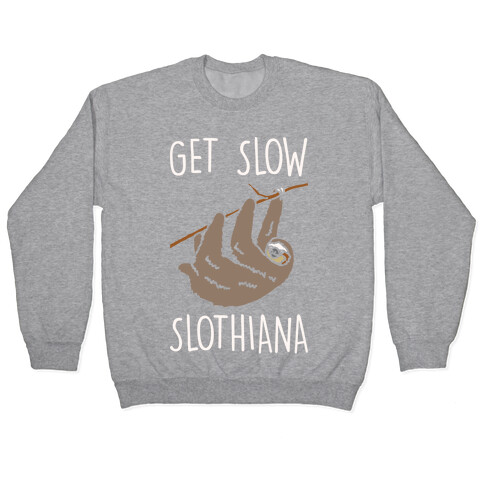 Get Slow Slothiana Parody White Print Pullover