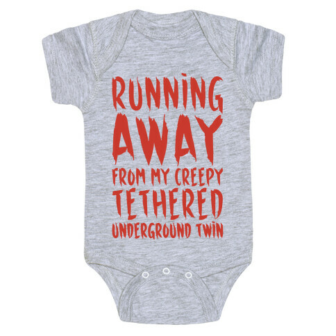 Running Away From My Creepy Tethered Underground Twin Baby One-Piece