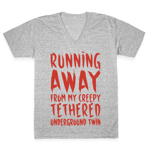 Running Away From My Creepy Tethered Underground Twin V-Neck Tee Shirt