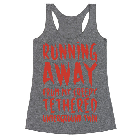 Running Away From My Creepy Tethered Underground Twin Racerback Tank Top