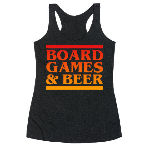 Board Games & Beer Racerback Tank Top