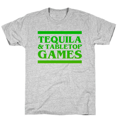Tequila & Tabletop Games T-Shirt