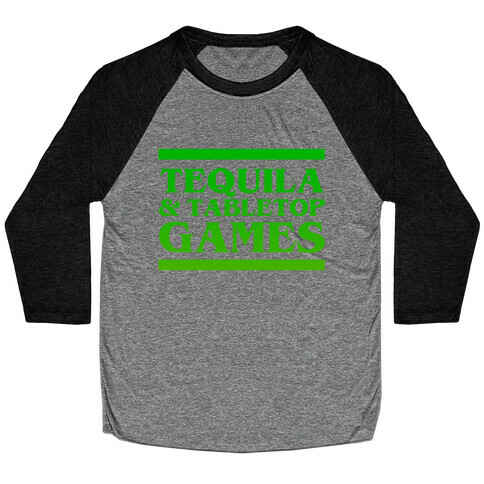 Tequila & Tabletop Games Baseball Tee