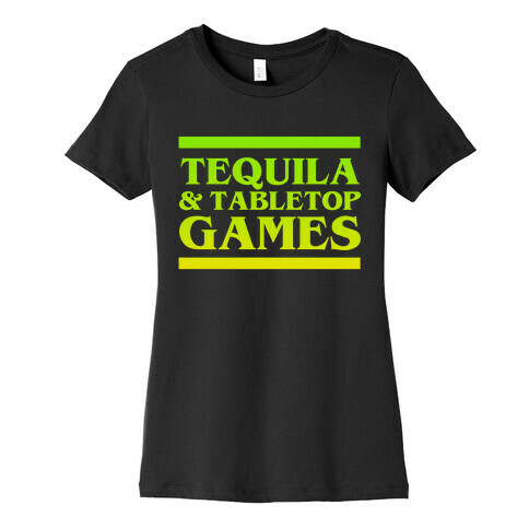 Tequila & Tabletop Games Womens T-Shirt