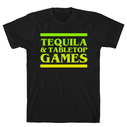 Tequila & Tabletop Games T-Shirt