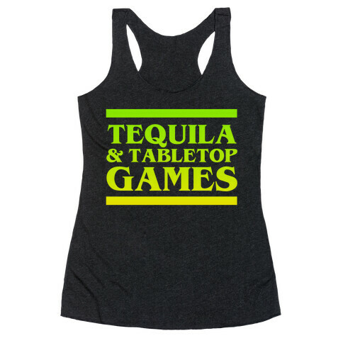 Tequila & Tabletop Games Racerback Tank Top