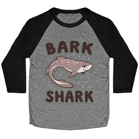 Bark Shark - Dogfish Baseball Tee