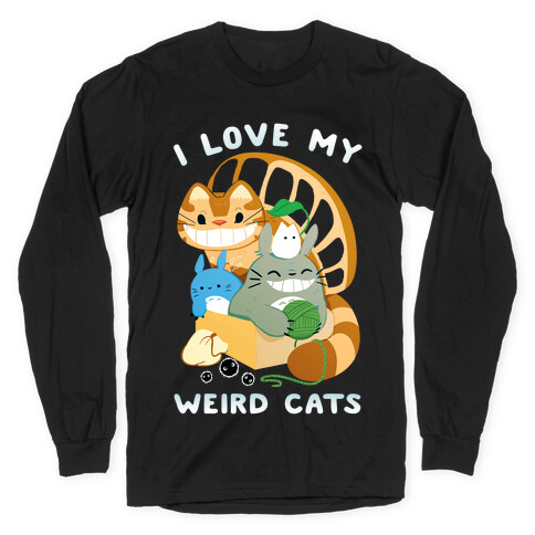 I love my weird cats Long Sleeve T-Shirt