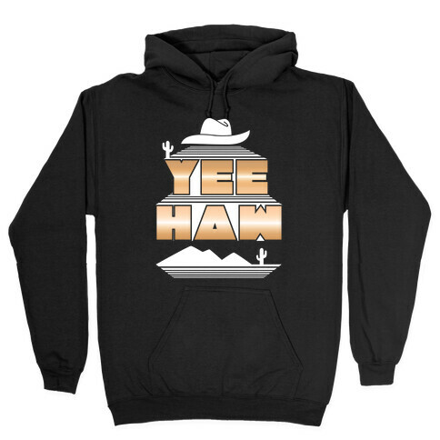 Retro 80s Yee Haw Hooded Sweatshirt