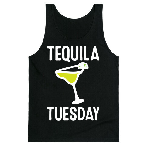 Tequila Tuesday Tank Top