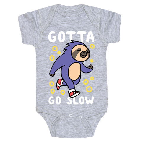 Gotta Go Slow - Sloth Baby One-Piece