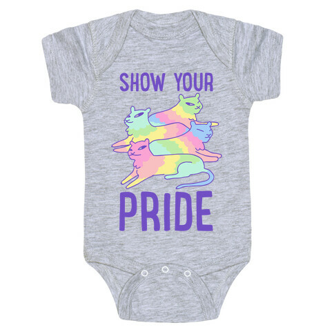 Show Your Pride  Baby One-Piece