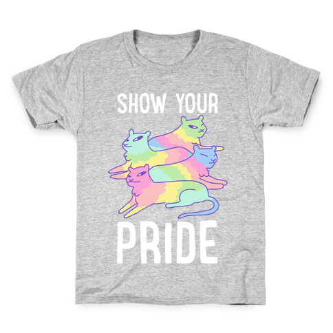 Show Your Pride  Kids T-Shirt