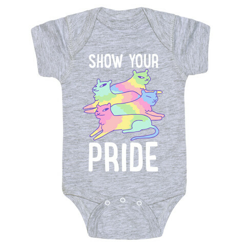 Show Your Pride  Baby One-Piece