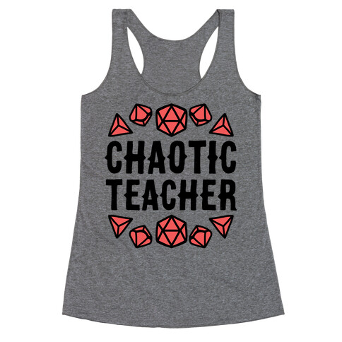 Chaotic Teacher Racerback Tank Top