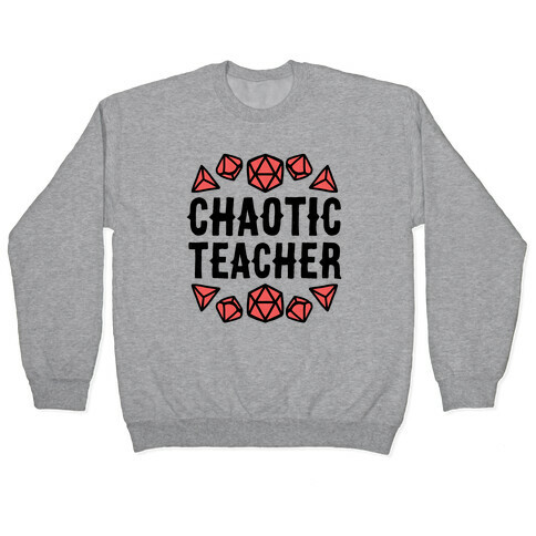 Chaotic Teacher Pullover