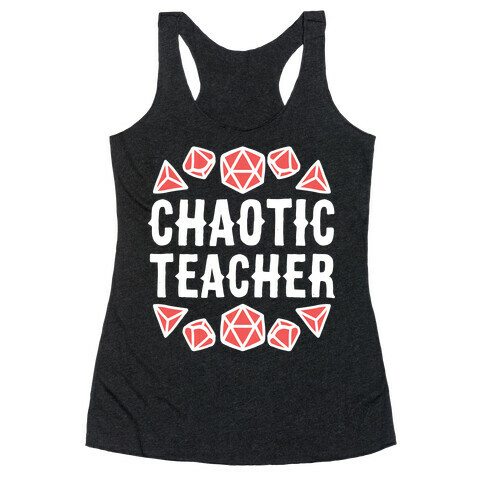 Chaotic Teacher Racerback Tank Top