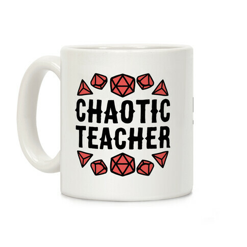 Chaotic Teacher Coffee Mug