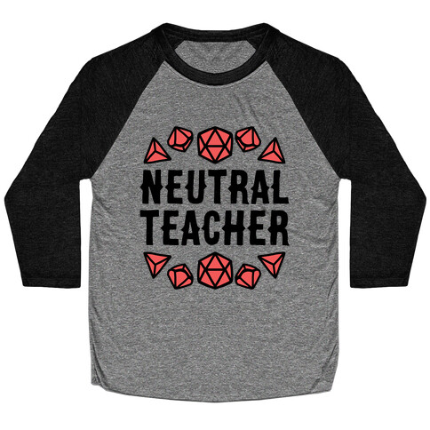 Neutral Teacher Baseball Tee