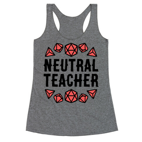 Neutral Teacher Racerback Tank Top