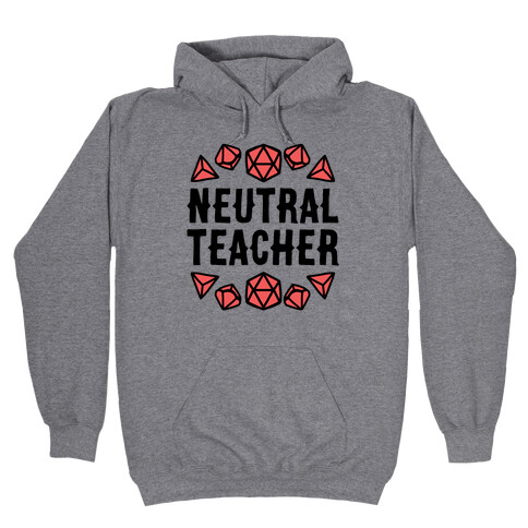 Neutral Teacher Hooded Sweatshirt