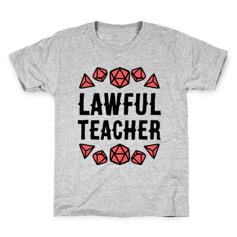 Lawful Teacher Kids T-Shirt