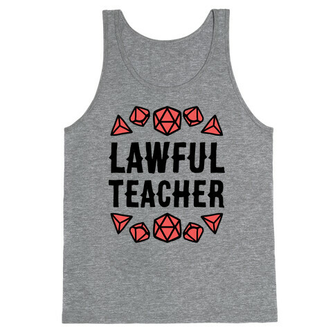 Lawful Teacher Tank Top