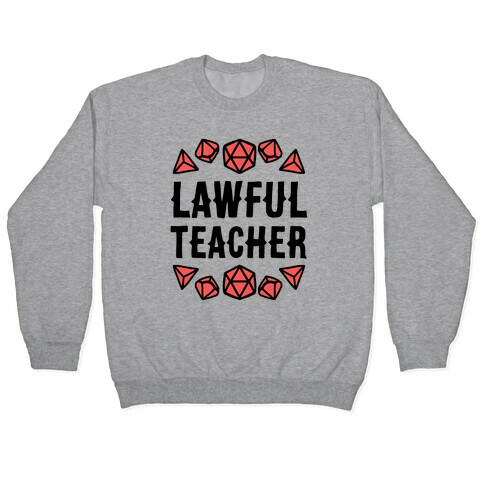 Lawful Teacher Pullover