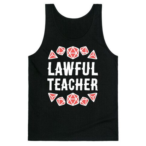 Lawful Teacher Tank Top