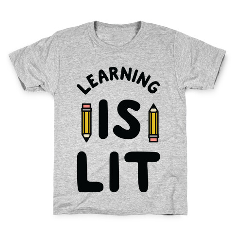 Learning Is Lit Kids T-Shirt