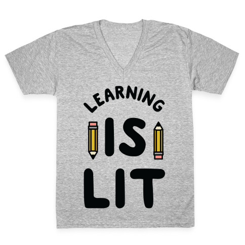 Learning Is Lit V-Neck Tee Shirt