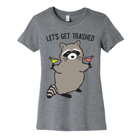 Let's Get Trashed Margarita Raccoon Womens T-Shirt