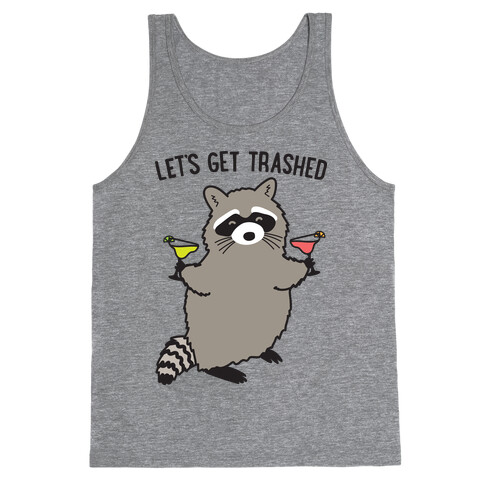 Let's Get Trashed Margarita Raccoon Tank Top