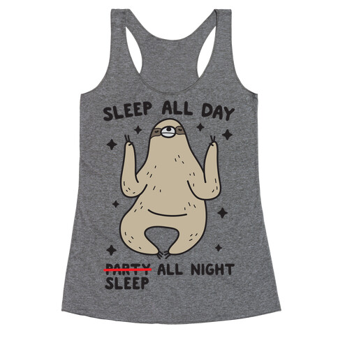 Sleep All Day Sleep All Night Sloth Racerback Tank Top