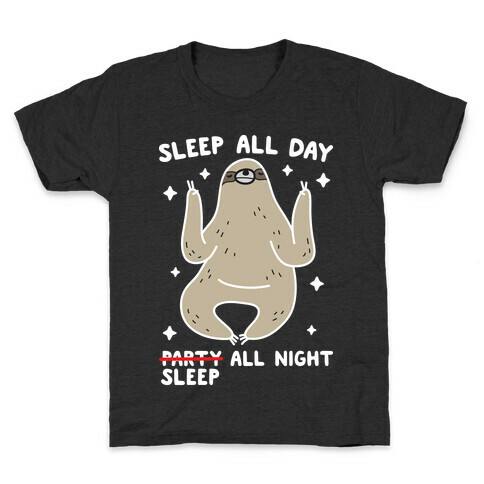 Sleep All Day Sleep All Night Sloth Kids T-Shirt