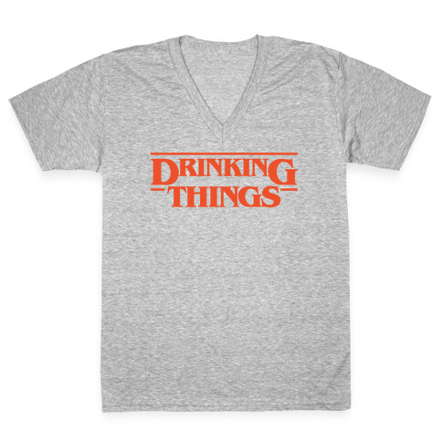 Drinking Things Parody V-Neck Tee Shirt