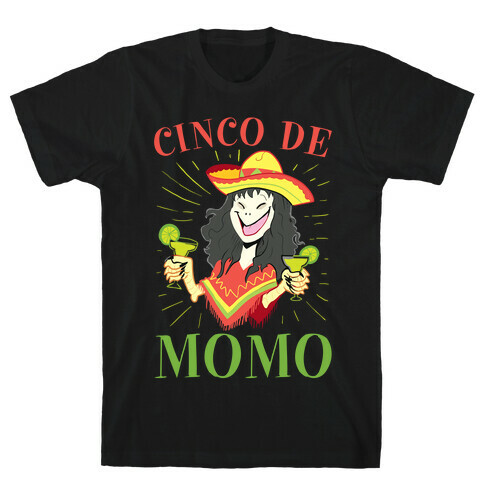 Cinco De Momo T-Shirt