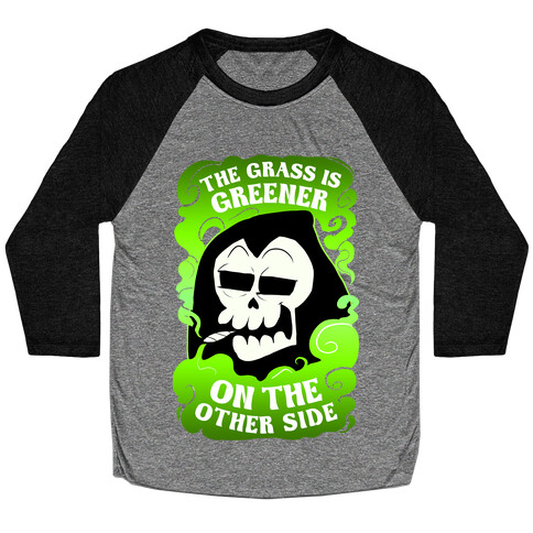 The Grass Is Greener On The Other Side Baseball Tee