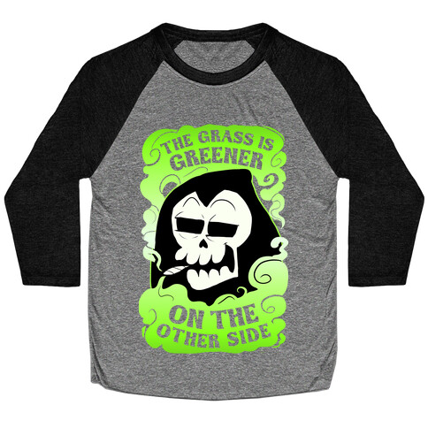 The Grass Is Greener On The Other Side Baseball Tee