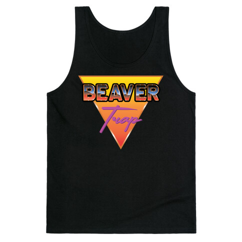 Beaver Trap 99 Parody Tank Top