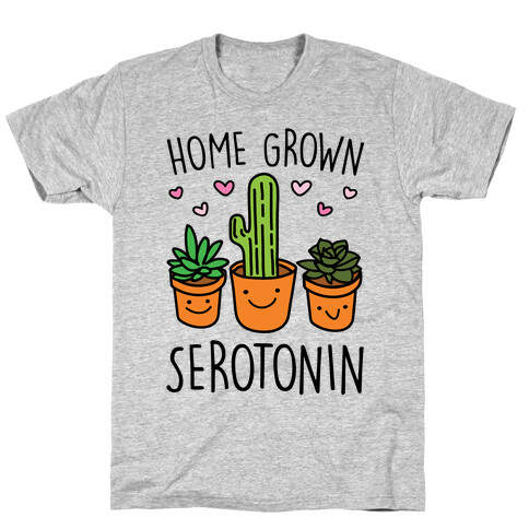 Home Grown Serotonin T-Shirt