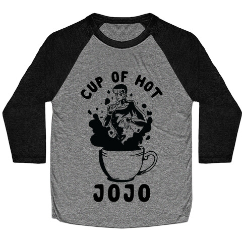 Cup Of Hot JOJO Baseball Tee