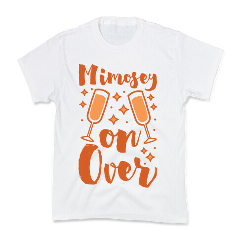 Mimosey on Over Kids T-Shirt