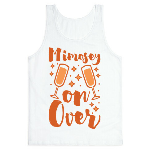 Mimosey on Over Tank Top