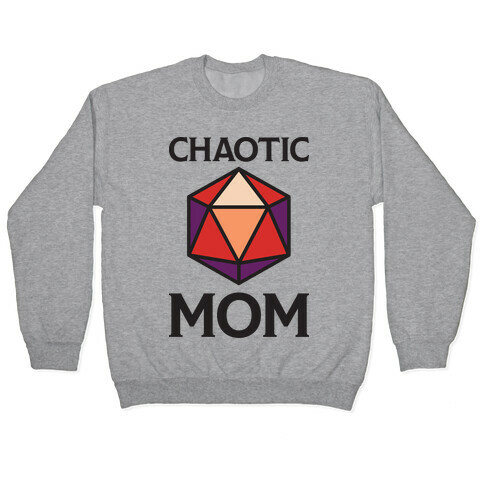 Chaotic Mom Pullover