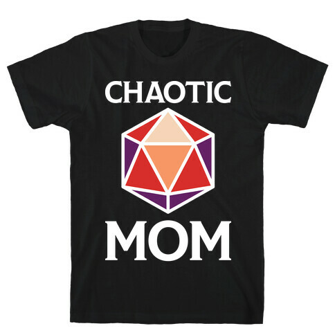 Chaotic Mom T-Shirt