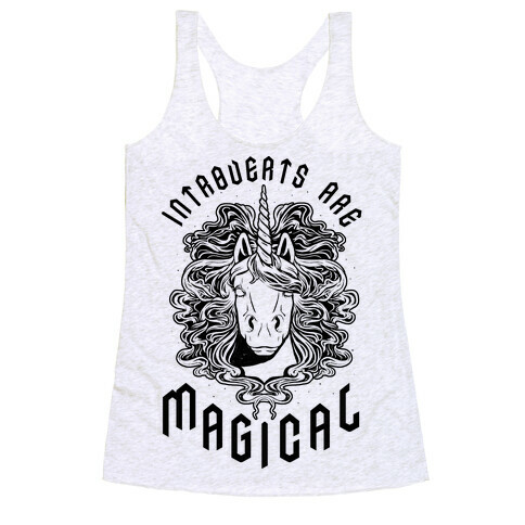 Introverts are Magical Racerback Tank Top
