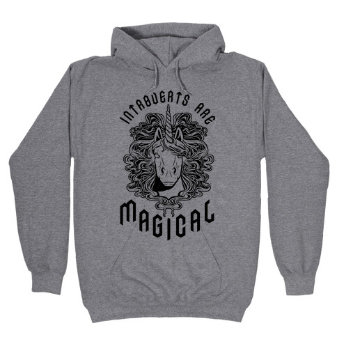 Introverts are Magical Hooded Sweatshirt