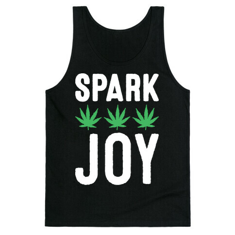 Spark Joy Weed Tank Top