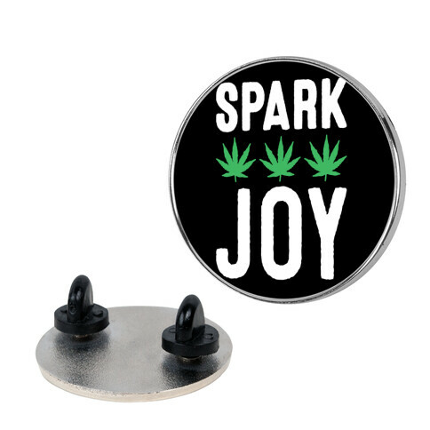 Spark Joy Weed Pin